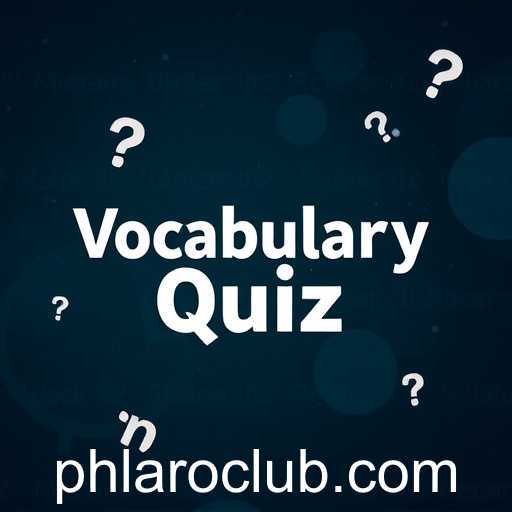 Vocabulary Quiz